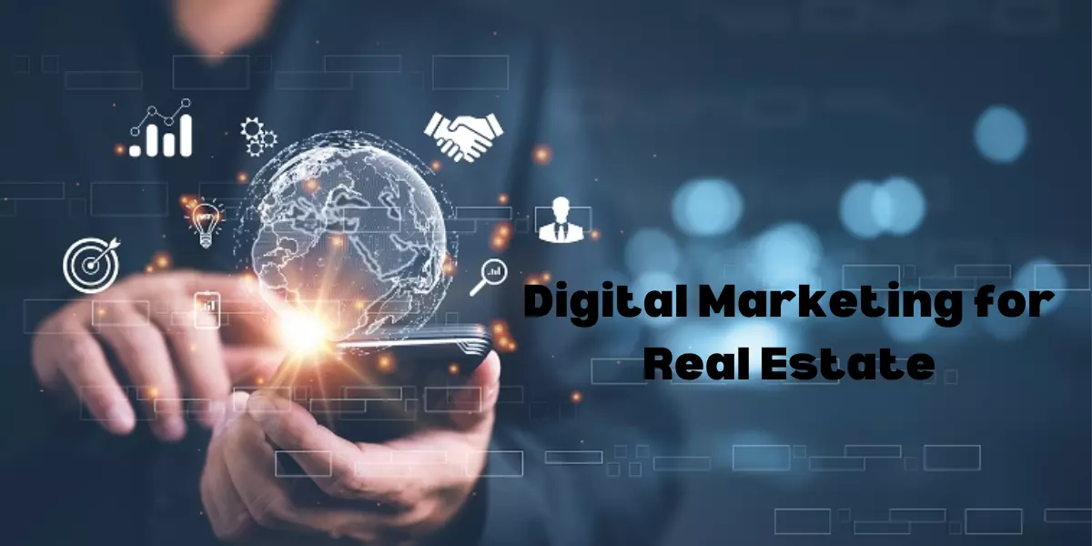 Digital Marketing in the Real Estate