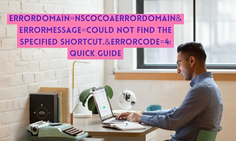 errordomain=nscocoaerrordomain&errormessage=could not find the specified shortcut.&errorcode=4: Quick Guide